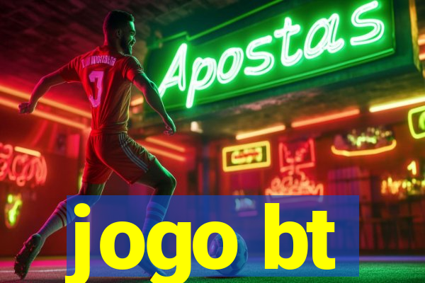 jogo bt